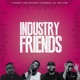 Industry Friends feat MK Utibe Single