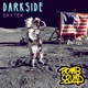 Darkside Single