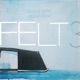 Felt 3 A Tribute To Rosie Perez
