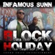 Block Holiday Single feat Infamous Sunn Big Twins Single