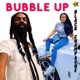 Bubble Up Single