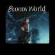 Bloody World EP