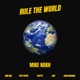 Rule The World feat Jens Gad ThisIsRazor Jacob Nakhman Nazztya Lihot Single