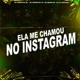 Ela Me Chamou no Instagram feat MC Gordim da VS MC Menor Rp Single