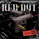 Red Dot feat BF Osama Single