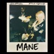 MANE Single