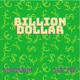 Billion Dollar feat Ma tié Single