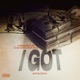 I Got feat Uncle Beats Single