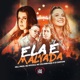 Ela É Malvada feat MC COLOMBYANA Single
