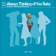 always thinking of you baby Single
