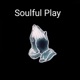 Soulful Play Single
