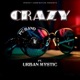 Crazy feat Urban Mystic Single