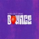 Bounce feat Gwamz Single