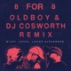 8 for 8 feat Wiley Local Lucas Alexander Single