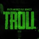Troll Single