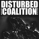 Disturbed Coalition feat Gecko Single