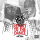 Report to the Dance Dancefloor Special Version Single