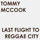 Last Flight to Reggae City Single