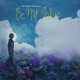 Be My Blue Single