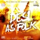 Desi As Folk