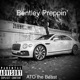 Bentley Preppin Single