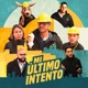 Mi Último Intento Single