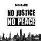 No Justice No Peace Single
