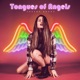 Tongues of Angels Single