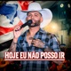 Hoje Eu Não Posso Ir Single