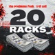 20 Racks feat Trill Will Single