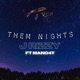 Them Nights feat Mano4t Single