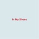 In My Shoes Single