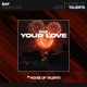 Your Love Single