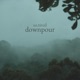 Downpour Single
