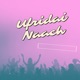 Ufridai Naach Extended Version feat Lil Juice Single