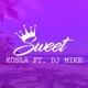 Sweet feat DJ Mike 974 Single