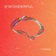 S wonderful Single