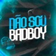 NAO SOU BAD BOY Single
