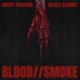 BLOOD SMOKE feat Insula Iscariot Single