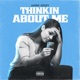 Thinkin About Me Single