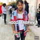 Hood Trophy Single