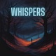 whispers Single