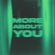 More About You Single
