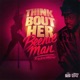 Think Bout Her Single