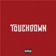 Touchdown feat Sa Money Single