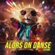 Alors On Danse Single