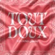 TOUT DOUX Single