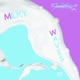 Milky Waves EP