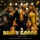 Bajao Gaana Zor Se Single