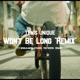 Won t Be Long feat World Jack STANCE Youtarow SOMAJI Remix Single